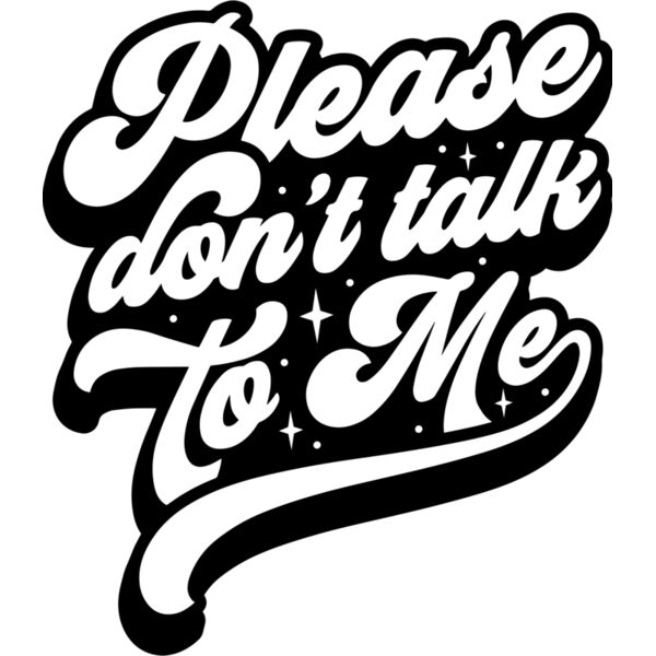 Please dont talk to me SVG Thumbnail